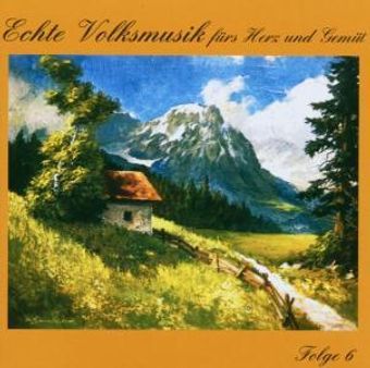 Echte Volksmusik Folge 6