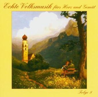 Echte Volksmusik Folge 8